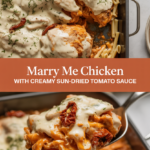 Marry me chicken with creamy sun-dried tomato sauce
