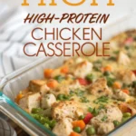 High-Protein Chicken Casserole High-Protein Chicken Casserolejl