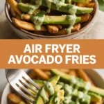 Air Fryer Avocado Fries