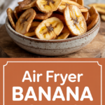 Air Fryer Banana Chips