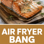 Air Fryer Bang Salmon Air Fryer Bang Salmon