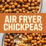 Air Fryer Chickpeas