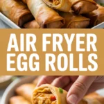 Air Fryer Egg Rolls Air Fryer Egg Rolls