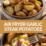 Air Fryer Garlic Steak Potatoes
