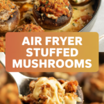 Air Fryer Stuffed Mushrooms Air Fryer Stuffed Mushrooms