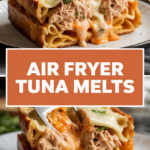 Air Fryer Tuna Melts