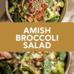 Amish Broccoli Salad Amish Broccoli Salad