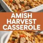 Amish Harvest Casserole