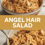 Angel Hair Salad Angel Hair Salad