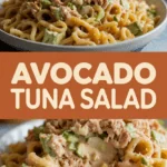 Avocado Tuna Salad Avocado Tuna Salad