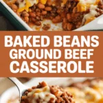 Baked Beans Ground Beef Casserole