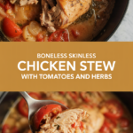 Boneless skinless chicken thigh stew with tomatoes and herbs Boneless skinless chicken thigh stew with tomatoes and herbs
