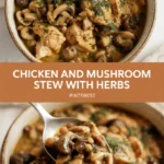 Chicken and Mushroom Stew with Herbs