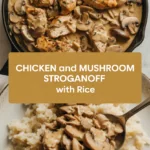 Chicken and Mushroom Stroganoff with Rice