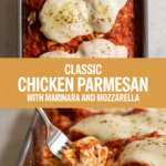 Classic chicken parmesan with marinara and mozzarella