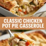 Classic chicken pot pie casserole with flaky crust Classic chicken pot pie casserole with flaky crust