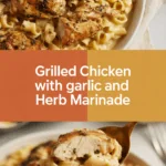 Grilled chicken with garlic and herb marinade