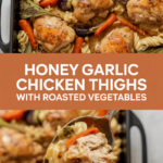 Honey garlic chicken thighs with roasted vegetables