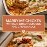 Marry Me Chicken with Sun-Dried Tomatoes and Cream Sauce