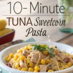 10-Minute Tuna Sweetcorn Pasta 10-Minute Tuna Sweetcorn Pastajl