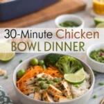 30-Minute Chicken Bowl Dinner 30-Minute Chicken Bowl Dinnerjl