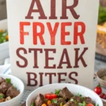 Air Fryer Steak Bitesjl