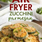Air Fryer Zucchini Parmesan Air Fryer Zucchini Parmesanjl