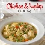 Chicken & Dumplings (No Alcohol) Chicken & Dumplings (No Alcohol)jl