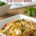 Creamy Chicken Lo Mein with Herbs Creamy Chicken Lo Mein with Herbsjl