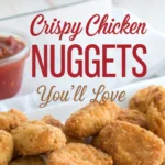 Crispy Chicken Nuggets You'll Love Crispy Chicken Nuggets You’ll Lovejl