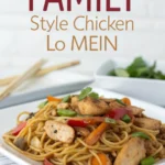 Family-Style Chicken Lo Mein Family-Style Chicken Lo Meinjl