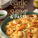 Garlic Butter Shrimp & Pastajl