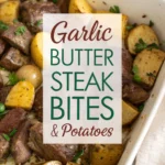 Garlic Butter Steak Bites & Potatoes Garlic Butter Steak Bites & Potatoesjl