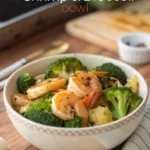 Garlic Shrimp & Broccoli Bowljl