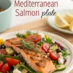Healthy Mediterranean Salmon Plate Healthy Mediterranean Salmon Platejl