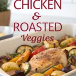 One-Pan Chicken & Roasted Veggies One-Pan Chicken & Roasted Veggiesjl