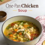 One-Pan Chicken Soup One-Pan Chicken Soupjl