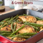 One-Pan Garlic Chicken & Green Beans One-Pan Garlic Chicken & Green Beansjl