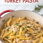 One-Pot Creamy Turkey Pasta One-Pot Creamy Turkey Pastajl