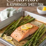 Salmon & Asparagus Sheet Pan Salmon & Asparagus Sheet Panjl