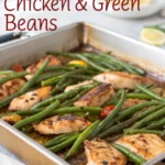 Sheet Pan Chicken & Green Beans Sheet Pan Chicken & Green Beansjl