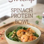 Shrimp & Spinach Protein Bowl Shrimp & Spinach Protein Bowljl