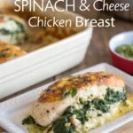 Stuffed Spinach & Cheese Chicken Breastjl