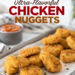 Ultra-Flavorful Chicken Nuggetsjl