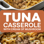 Tuna Casserole with Cream of Mushroom