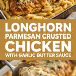 Longhorn Parmesan Crusted Chicken with Garlic Butter Sauce
