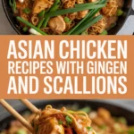 Asian chicken recipes with ginger and scallions stir-fry Asian chicken recipes with ginger and scallions stir-fry