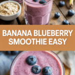 Banana Blueberry Smoothie Easy