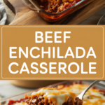 Beef Enchilada Casserole