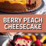 Berry Peach Cheesecake Berry Peach Cheesecake